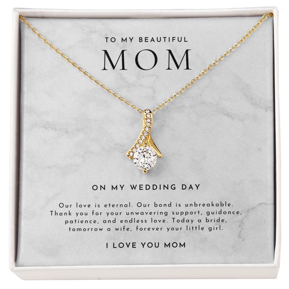 Mother Of The Bride Gift (Our Love Is Eternal)