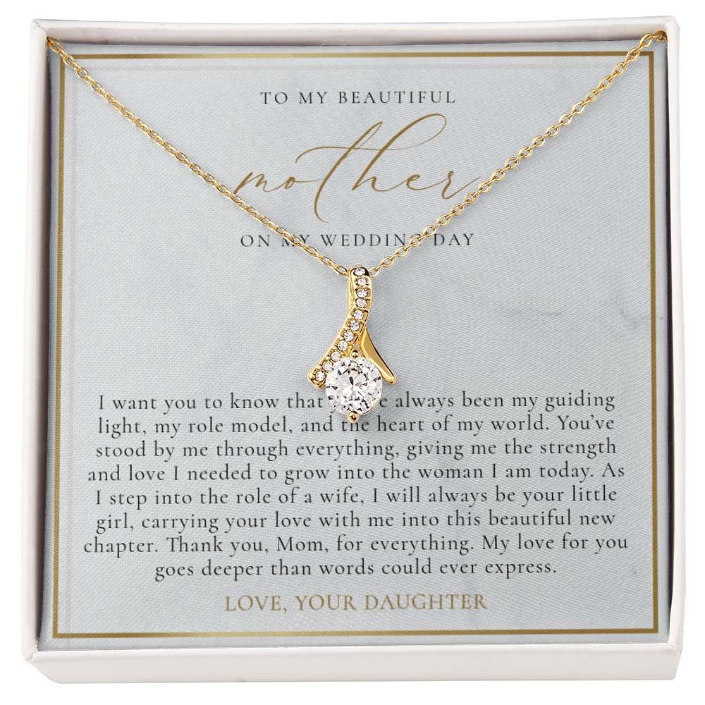 Mother Of The Bride Gift (I Want You To Know)