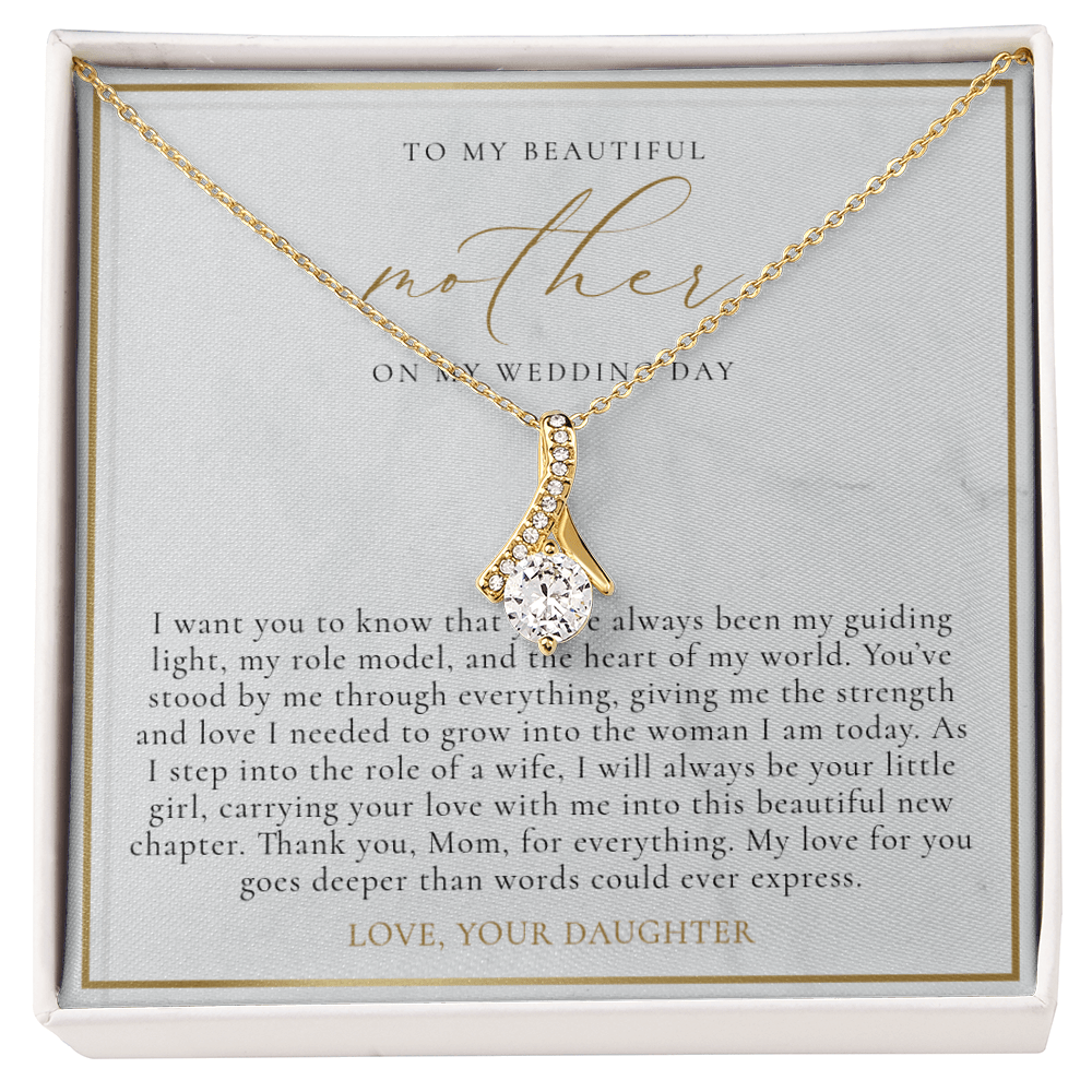 Mother Of The Bride Gift (I Want You To Know)