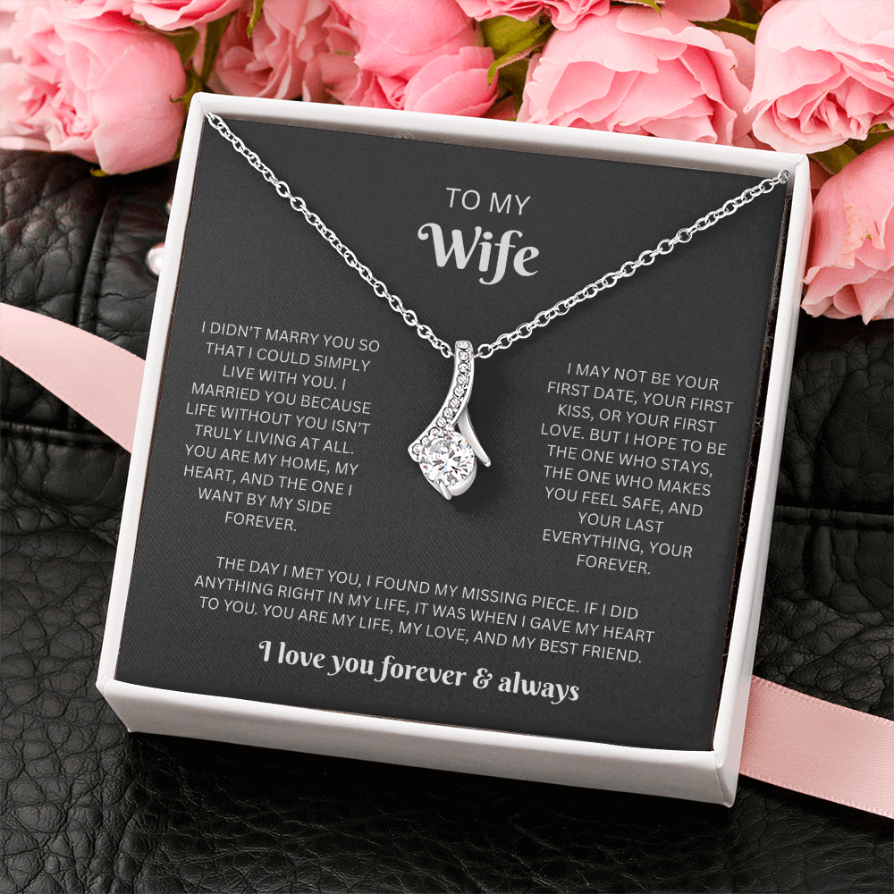 To My Wife (I Married You Because)
