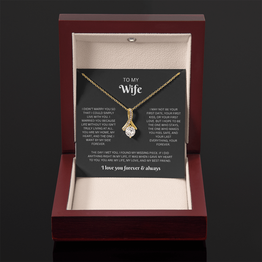 To My Wife (I Married You Because)