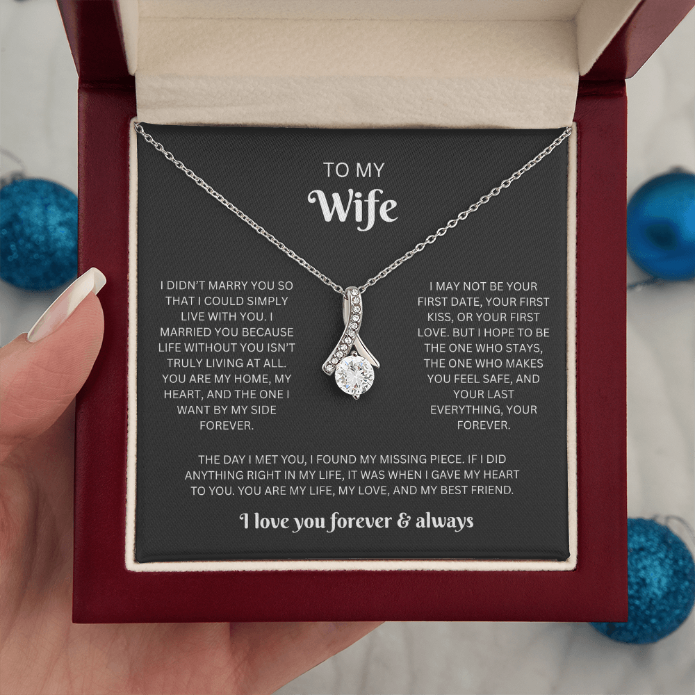 To My Wife (I Married You Because)