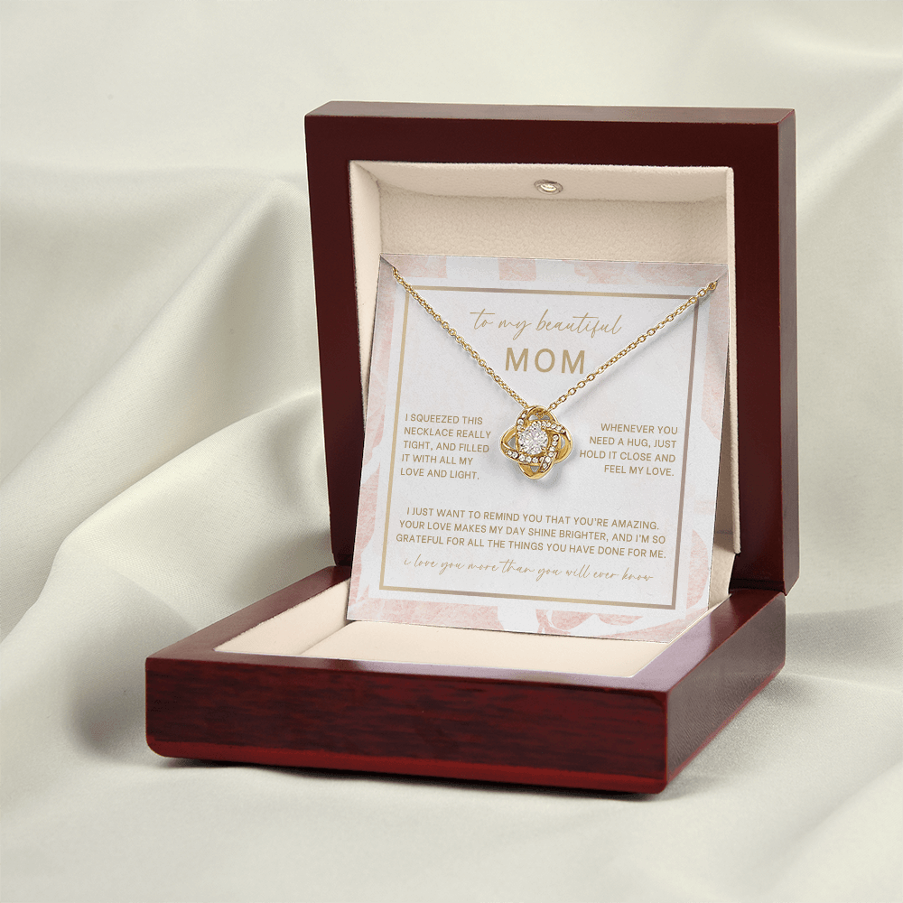 To My Beautiful Mom (I Squeezed This Necklace)