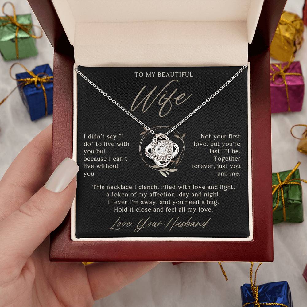 To My Beautiful Wife (I Didn't Say I Do)