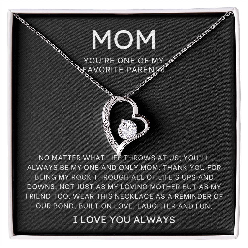 One of My Favorite Parents Mom Necklace