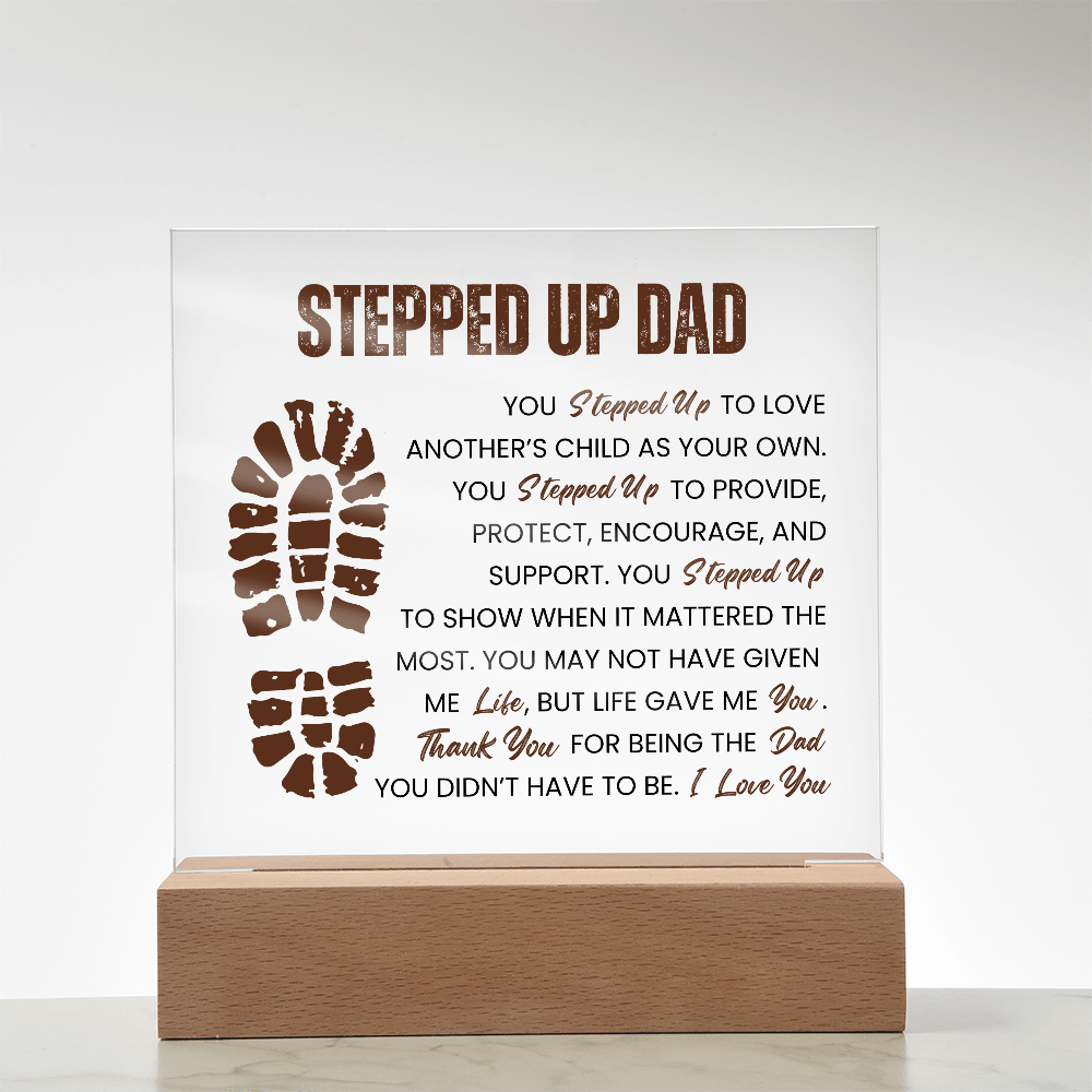 Stepped Up Dad LED Acrylic