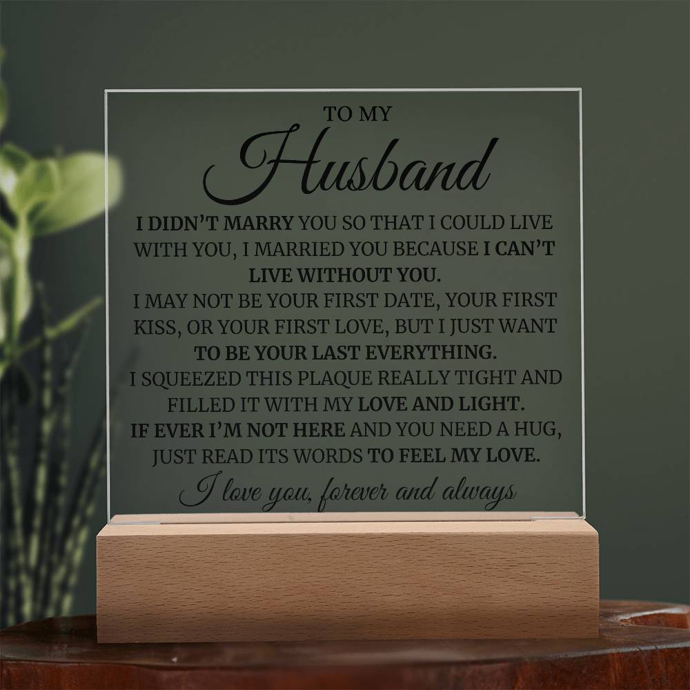 To My Husband (Can't Live Without You) LED Acrylic