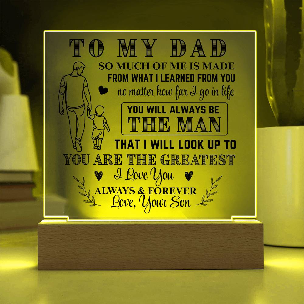 To My Dad LED Acrylic From Son