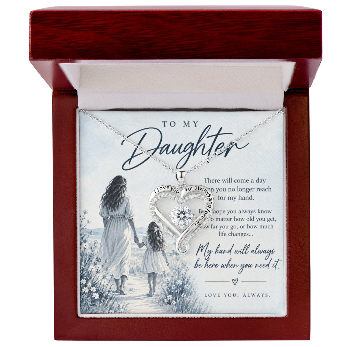 To My Daughter (There Will Come A Day) Love You Necklace