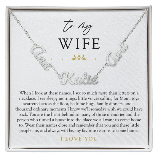 Wife Custom Children's Name Necklace | Reasons I Love Coming Home