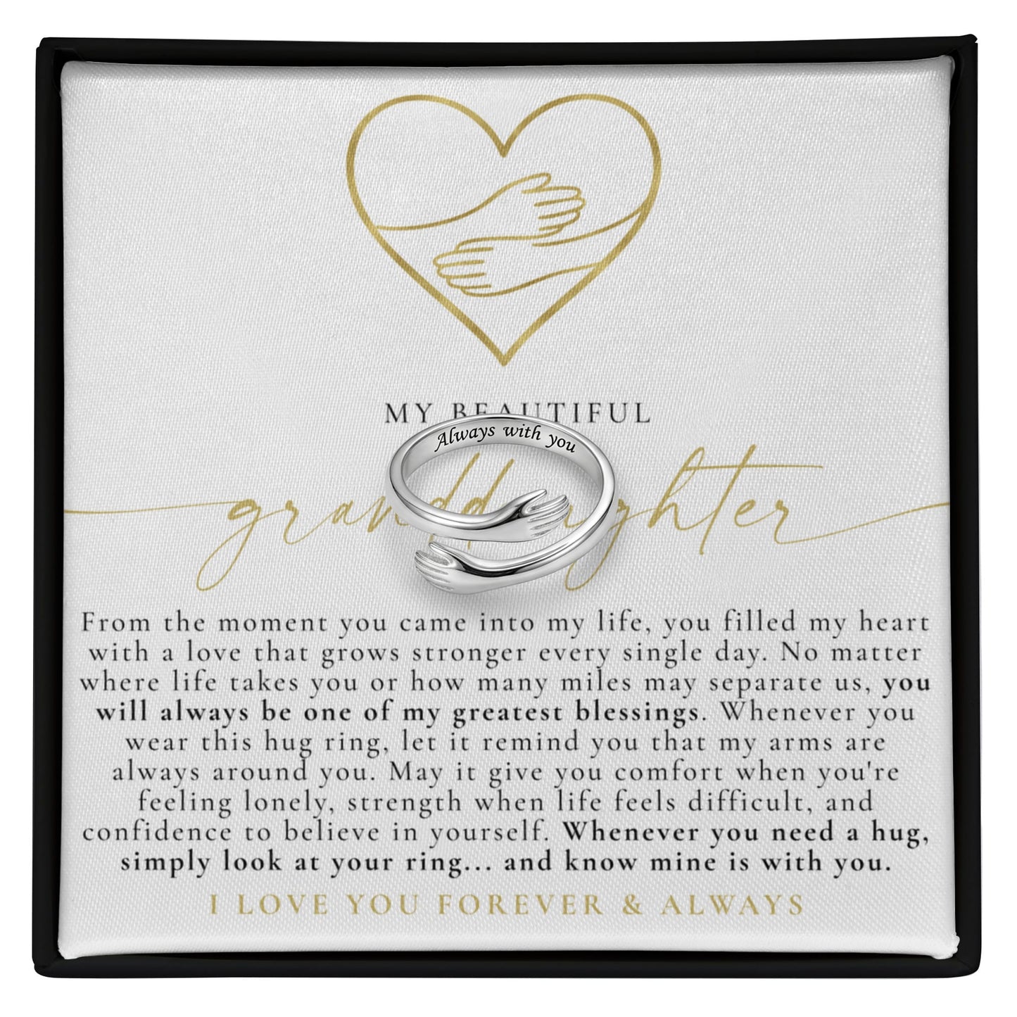 To My Granddaughter Hug Ring | Always With You