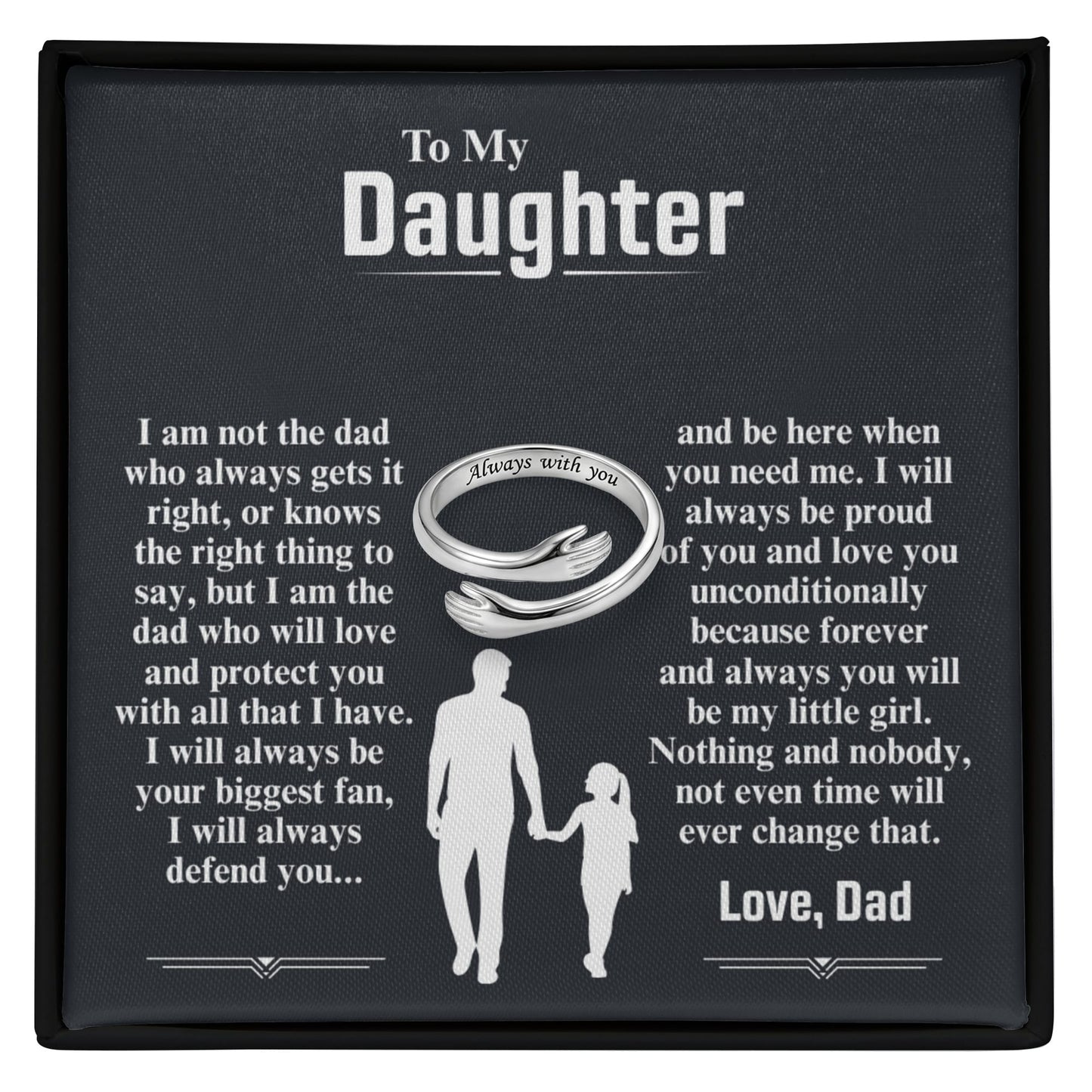 To My Daughter From Dad - Hug Ring