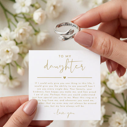 Daughter Hug Ring | If I Could Give You One Thing