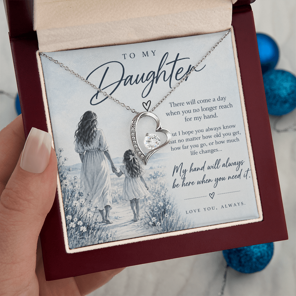 To My Daughter (There Will Come A Day) Forever Love Necklace