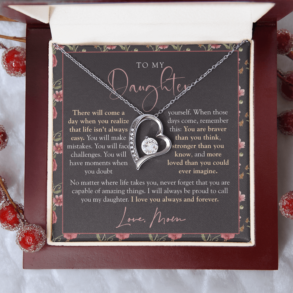 To My Daughter From Mom | Braver Than You Think Moody Floral