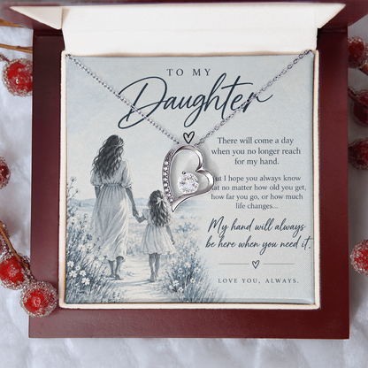 To My Daughter (There Will Come A Day) Forever Love Necklace