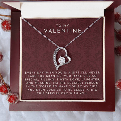 To My Valentine Heart Necklace (Every Day With You)