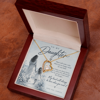 To My Daughter (There Will Come A Day) Forever Love Necklace