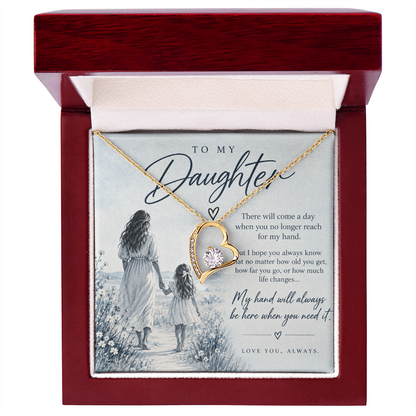 To My Daughter (There Will Come A Day) Forever Love Necklace
