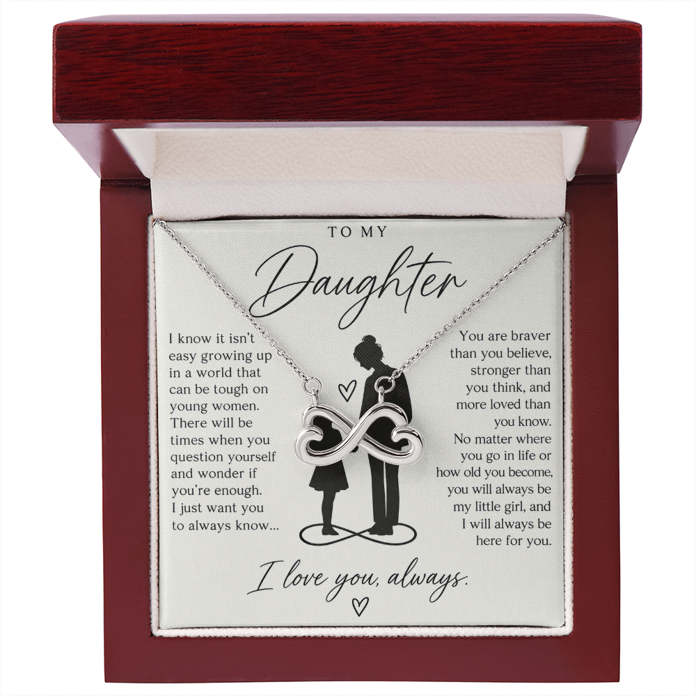 To My Daughter (I Know It Isn't Easy) Infinity Love Necklace
