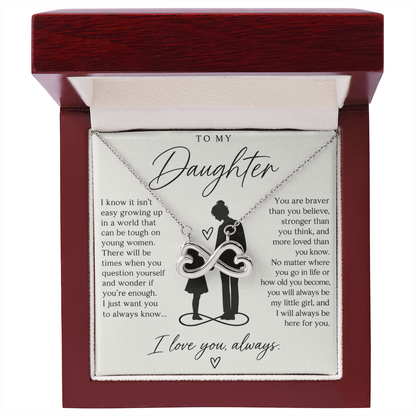 To My Daughter (I Know It Isn't Easy) Infinity Love Necklace