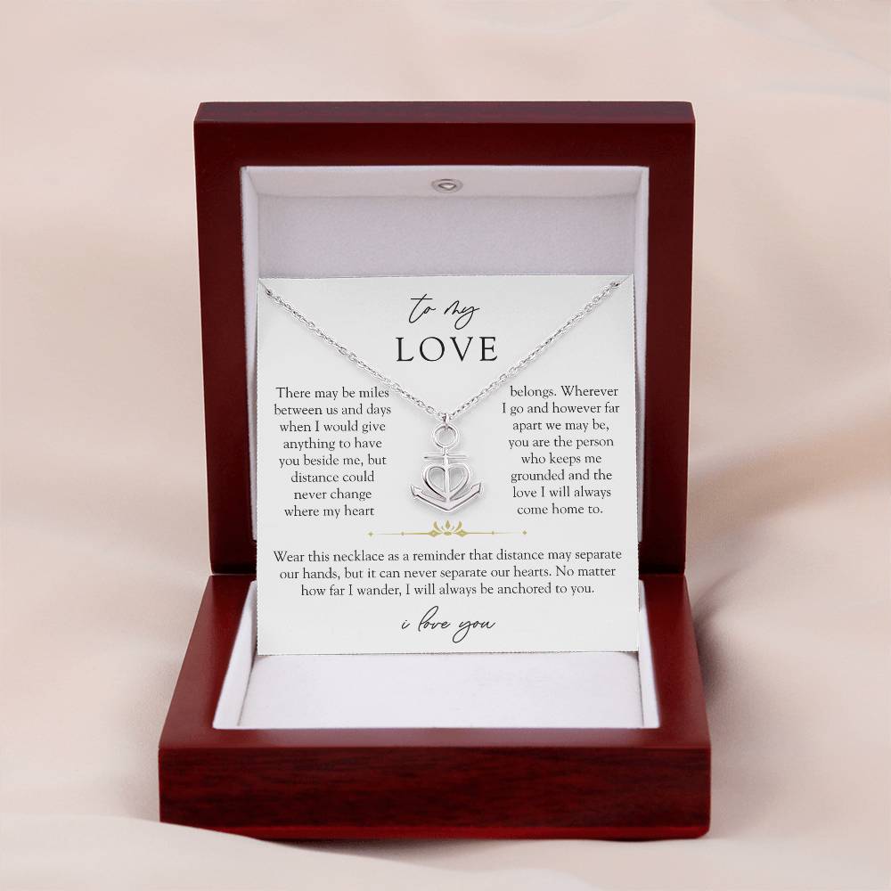 To My Love Long Distance Necklace | Anchored To You