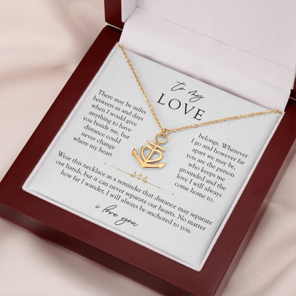 To My Love Long Distance Necklace | Anchored To You
