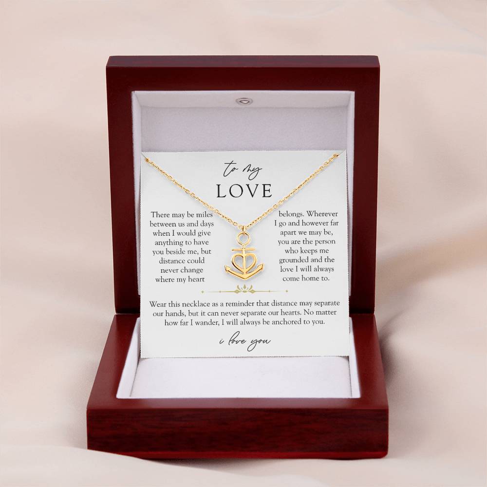To My Love Long Distance Necklace | Anchored To You