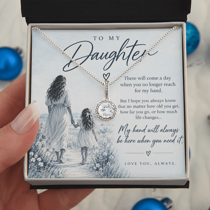 To My Daughter (There Will Come A Day) Eternal Hope Necklace