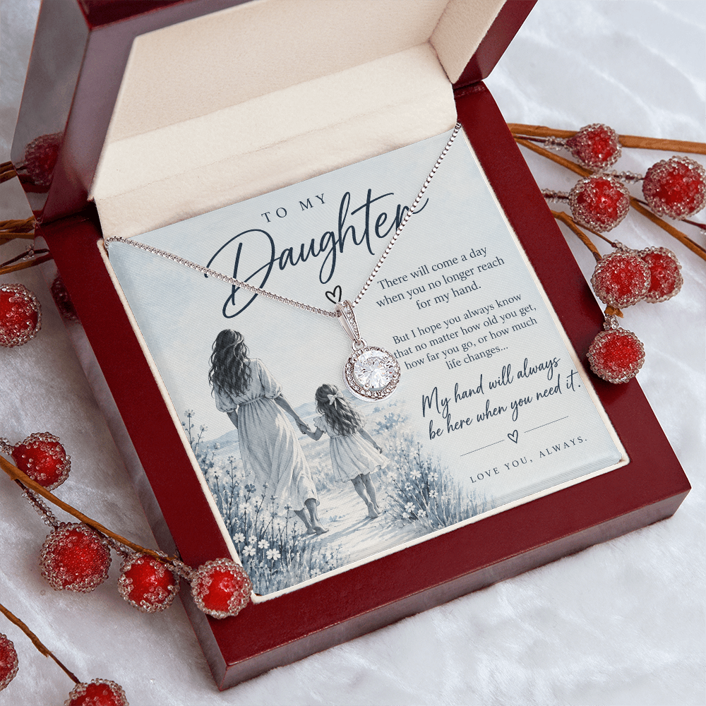 To My Daughter (There Will Come A Day) Eternal Hope Necklace