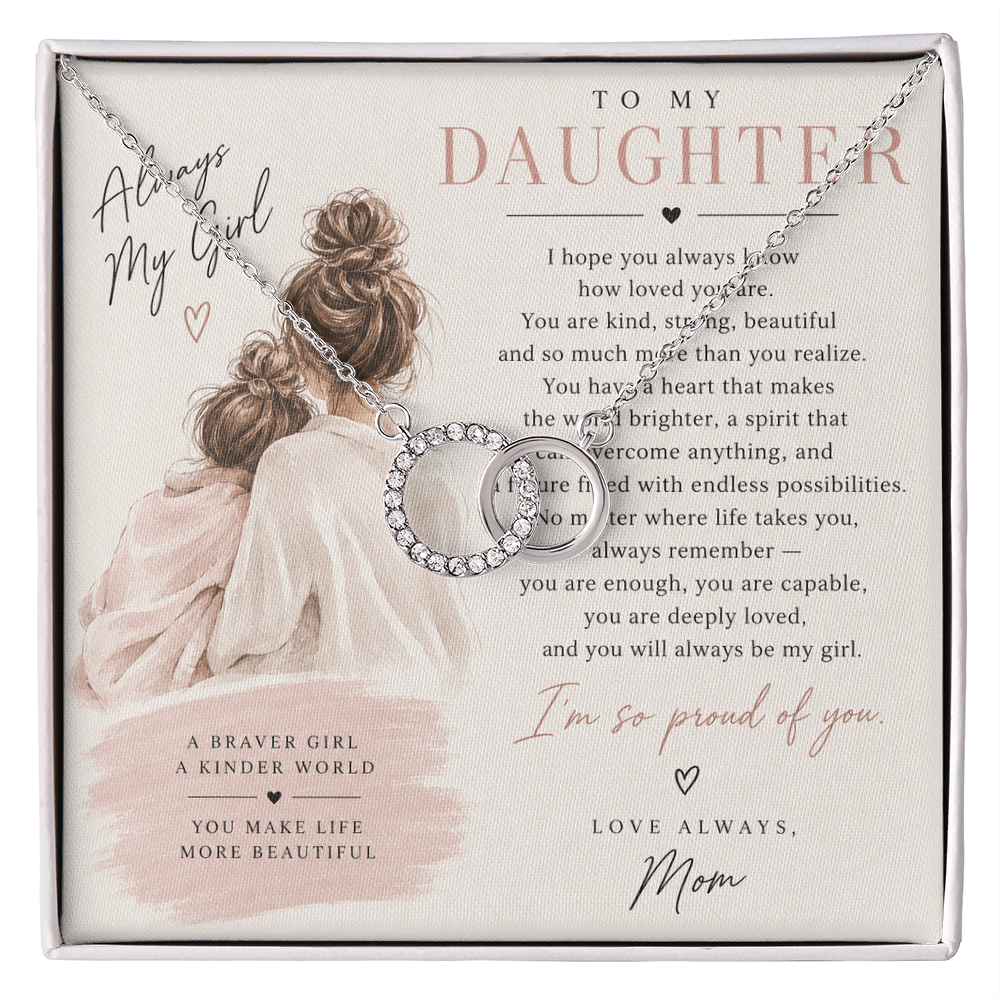 To My Daughter (I Hope You Always Know) From Mom