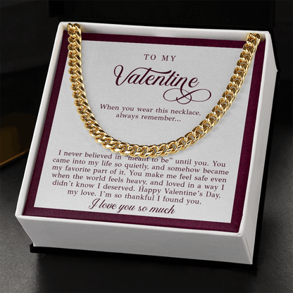 To My Valentine Men's Gift (I Never Believed)