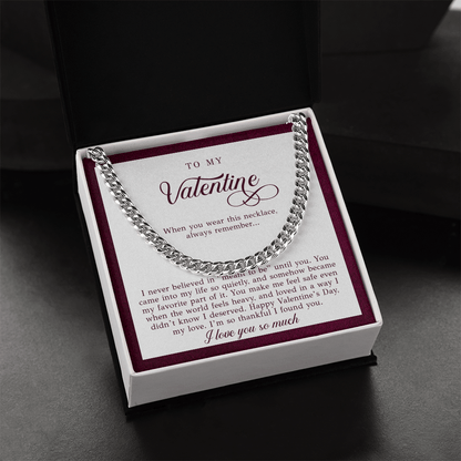 To My Valentine Men's Gift (I Never Believed)