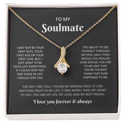 To My Soulmate (I May Not Be Your First)