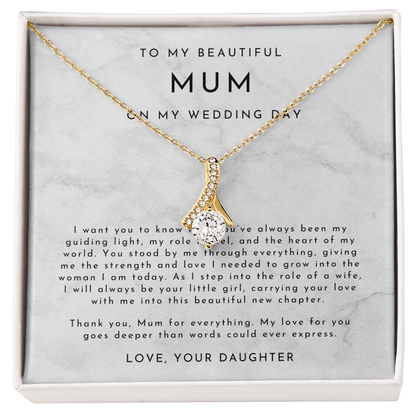 Mum Wedding Day Necklace, From Bride to Mum Gift