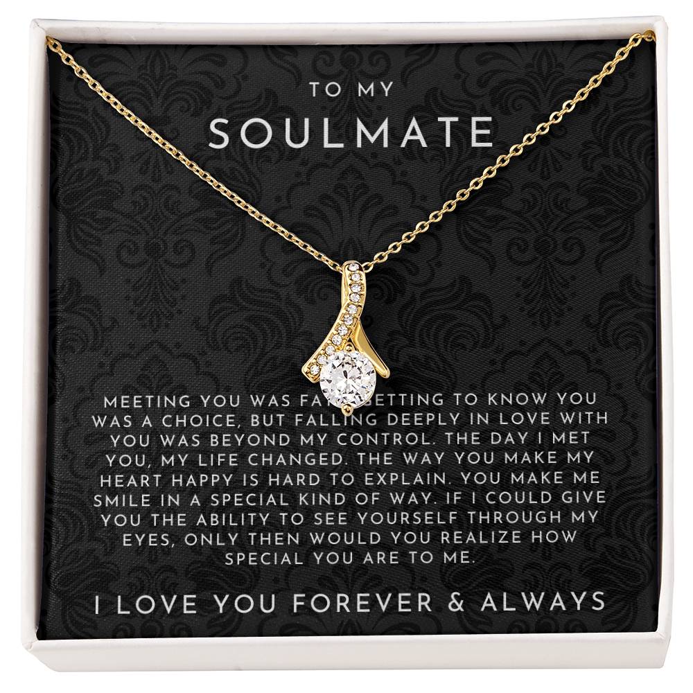 To My Soulmate Necklace (Meeting You Was Fate)