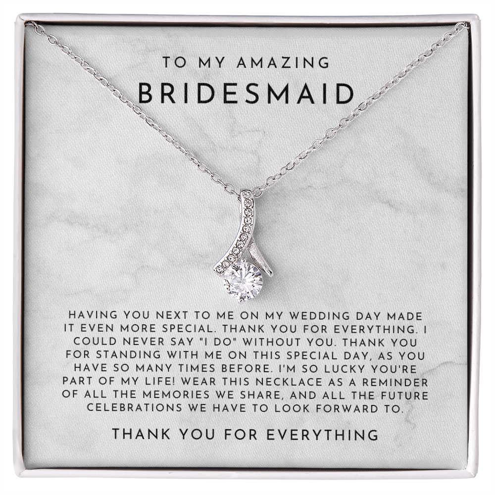 To My Bridesmaid (Having You Next To Me)