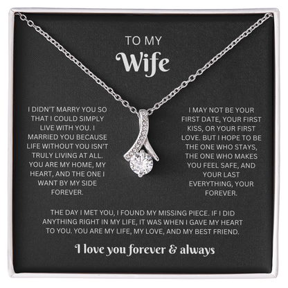To My Wife (I Married You Because)