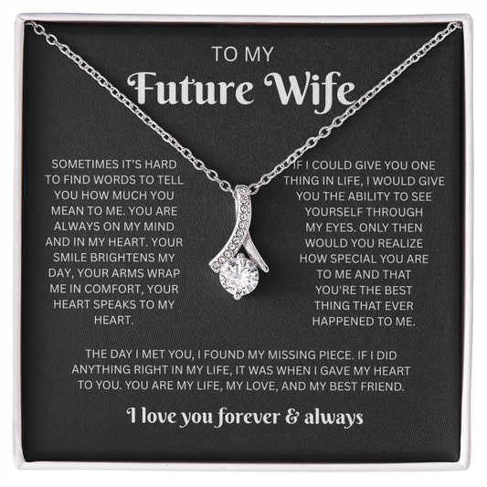 To My Future Wife (Sometimes It's Hard To Find Words)