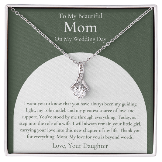 Mother Of The Bride Gift (I Want You To Know)