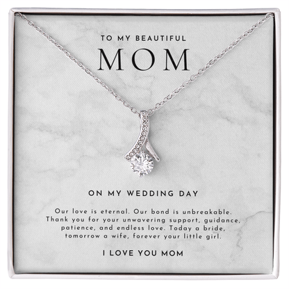 Mother Of The Bride Gift (Our Love Is Eternal)