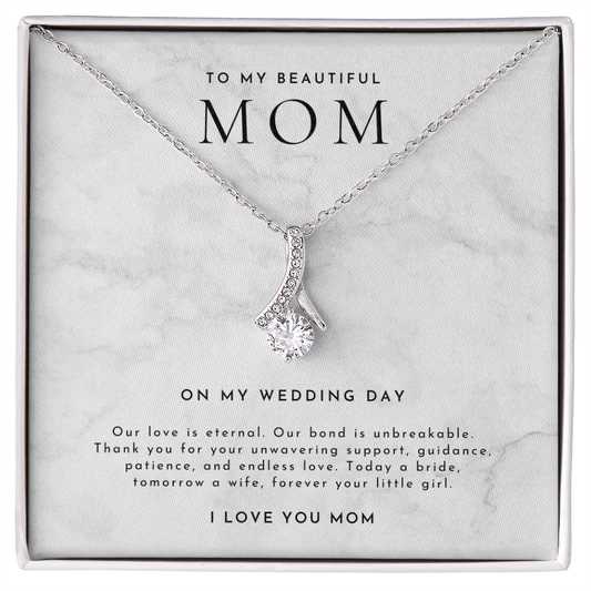 Mother Of The Bride Gift (Our Love Is Eternal)