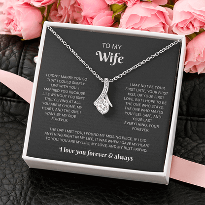 To My Wife (I Married You Because)