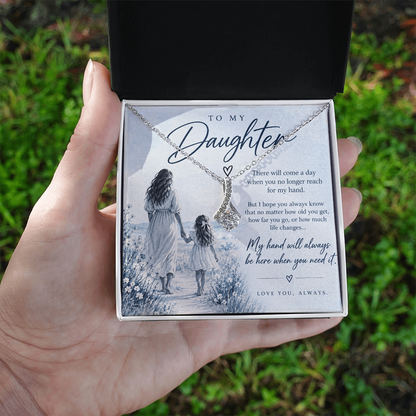 To My Daughter (There Will Come A Day) Alluring Beauty Necklace