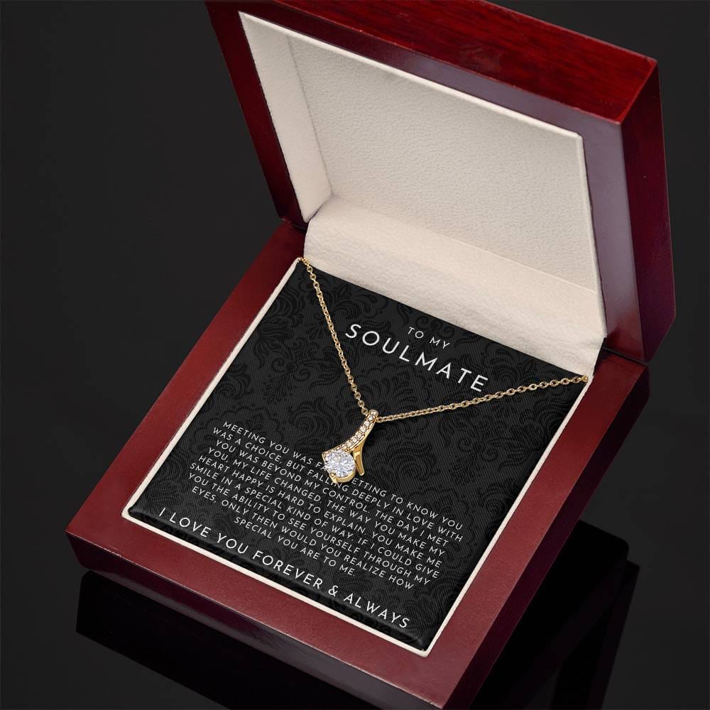 To My Soulmate Necklace (Meeting You Was Fate)