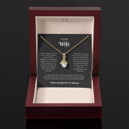 To My Wife (I Married You Because)