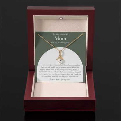 Mother Of The Bride Gift (I Want You To Know)