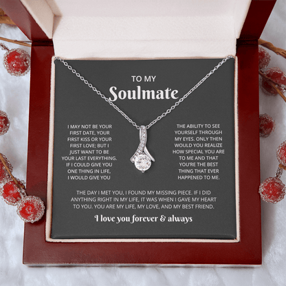 To My Soulmate (I May Not Be Your First)