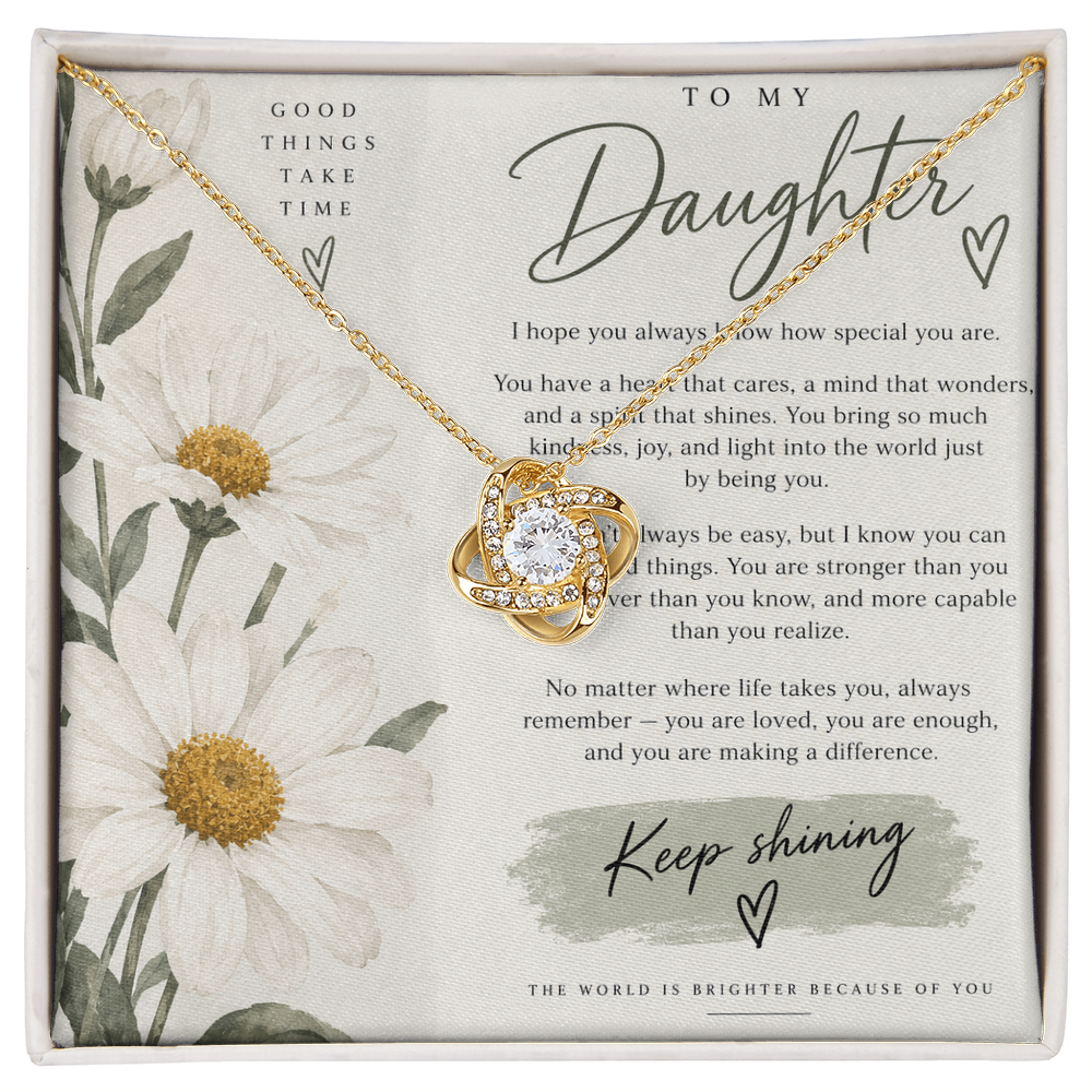 To My Daughter (The World Is Brighter Because Of You)