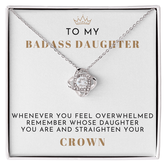 To My Badass Daughter - Love Knot Necklace